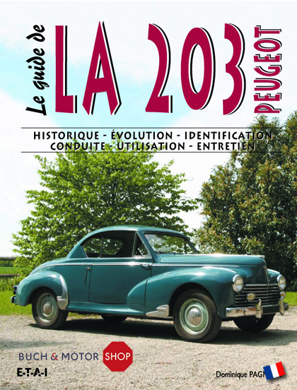Le guide de la Peugeot 203